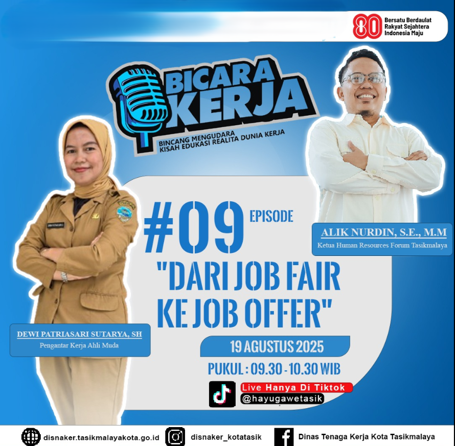 HAYU GAWE: GEBRAKAN KOTA TASIKMALAYA MENYAJIKAN INFORMASI LOKER